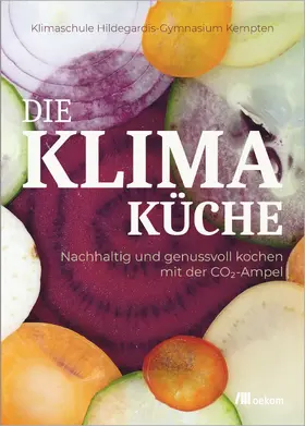 Die Klimaküche | Buch | 978-3-98726-089-6 | www.sack.de