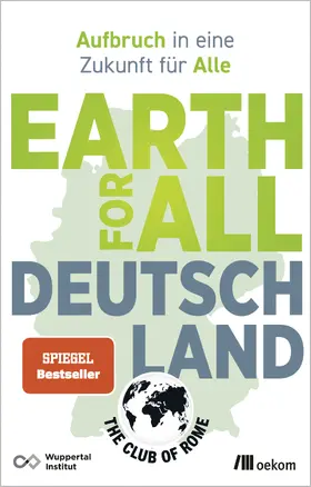 Fischedick / Hennicke / Kellerhoff |  Earth for All Deutschland | Buch |  Sack Fachmedien