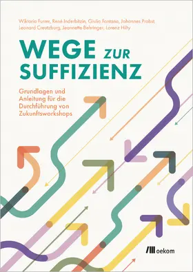 Furrer / Inderbitzin / Fontana |  Wege zur Suffizienz | Buch |  Sack Fachmedien
