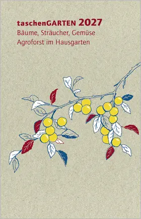 Banzhaf / Bohner |  taschenGARTEN 2027 | Buch |  Sack Fachmedien