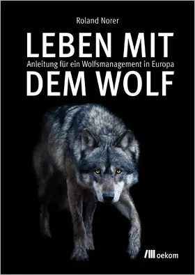 Norer |  Leben mit dem Wolf | Buch |  Sack Fachmedien