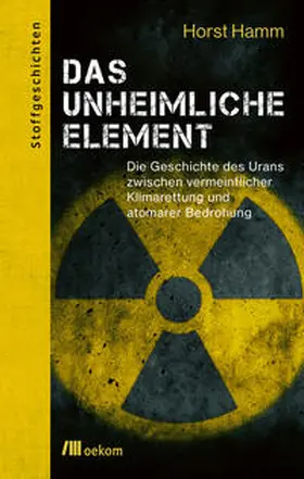 Hamm / Soentgen |  Das unheimliche Element | eBook | Sack Fachmedien