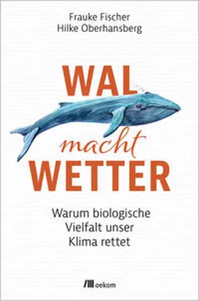 Fischer |  Wal macht Wetter | eBook | Sack Fachmedien