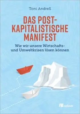 Andreß | Das postkapitalistische Manifest | E-Book | www.sack.de