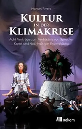 Rivera |  Kultur in der Klimakrise | eBook | Sack Fachmedien