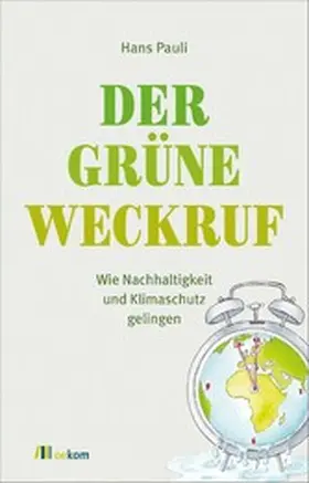 Pauli | Der grüne Weckruf | E-Book | www.sack.de