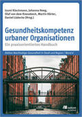Klockmann / Heeg / von dem Knesebeck |  Gesundheitskompetenz urbaner Organisationen | eBook | Sack Fachmedien