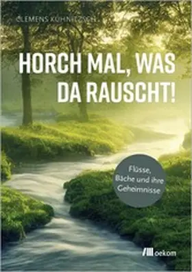 Kuhnitzsch | Horch mal, was da rauscht! | E-Book | www.sack.de