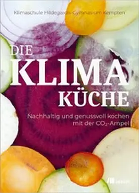 e.V. / verlag |  Die Klimaküche | eBook | Sack Fachmedien