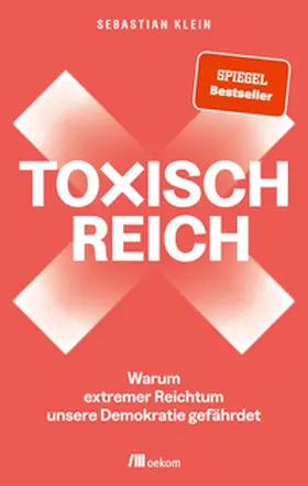 Klein | Toxisch Reich | E-Book | sack.de