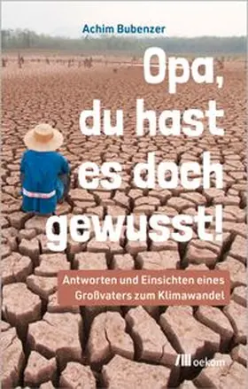 Bubenzer |  Opa, Du hast es doch gewusst! | eBook | Sack Fachmedien