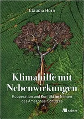 Horn | Klimahilfe mit Nebenwirkungen | E-Book | www.sack.de
