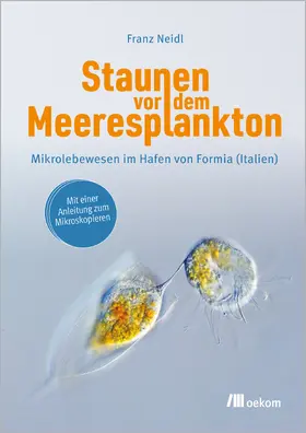 Neidl |  Staunen vor dem Meeresplankton | Buch |  Sack Fachmedien