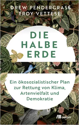 Pendergrass / Vettese | Die halbe Erde | Buch | 978-3-98726-554-9 | www.sack.de