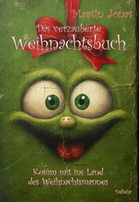 Jonas | Das verzauberte Weihnachtsbuch - Komm mit ins Land des Weihnachtsmannes | E-Book | sack.de