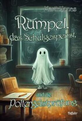 Jonas | Rumpel, das Schulgespenst, und die Poltergeistprüfung | Buch | 978-3-9872719-1-5 | sack.de