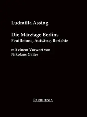 Assing |  Die Märztage Berlins | Buch |  Sack Fachmedien