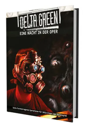 Detwiller / Ivey / Stolze |  Delta Green - Eine Nacht in der Oper (Abenteueranthologie) | Buch |  Sack Fachmedien