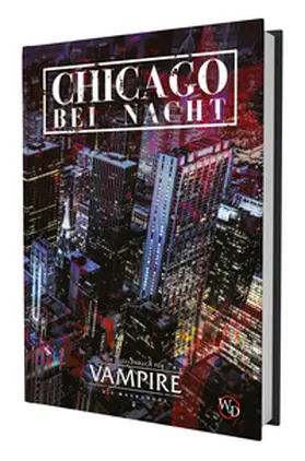 Dawkins / Roy / Anderson |  V5 Vampire - Die Maskerade: Chicago bei Nacht | Buch |  Sack Fachmedien