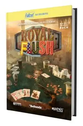 Heinig / Gibbs / Dowdell |  Fallout: Das Rollenspiel - Royal Flush | Buch |  Sack Fachmedien