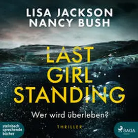 Jackson / Bush |  Last Girl Standing | Sonstiges |  Sack Fachmedien