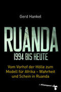 Hankel |  Ruanda 1994 bis heute | Buch |  Sack Fachmedien