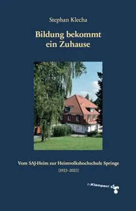 Klecha |  Bildung bekommt ein Zuhause | Buch |  Sack Fachmedien