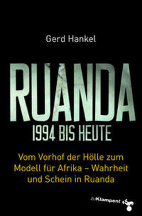 Hankel |  Ruanda 1994 bis heute | eBook | Sack Fachmedien