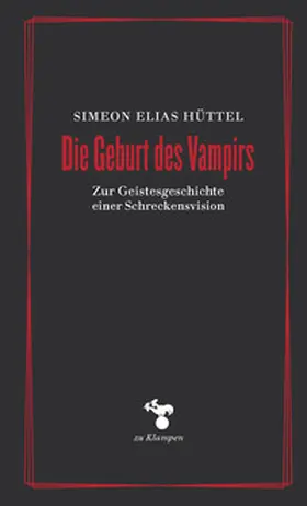 Hüttel |  Die Geburt des Vampirs | eBook | Sack Fachmedien