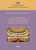 Brunello / Bortolotti / Kappeler |  Feltre’s Teatro Sociale and the Role of Provincial Theatres in Italy and the Habsburg Empire during the Nineteenth Century | Buch |  Sack Fachmedien
