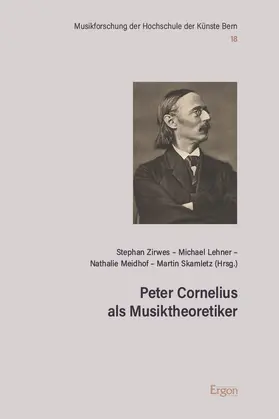Zirwes / Lehner / Meidhof |  Peter Cornelius als Musiktheoretiker | Buch |  Sack Fachmedien