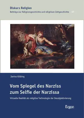 Kölbing | Vom Spiegel des Narziss zum Selfie der Narzissa | E-Book | www.sack.de