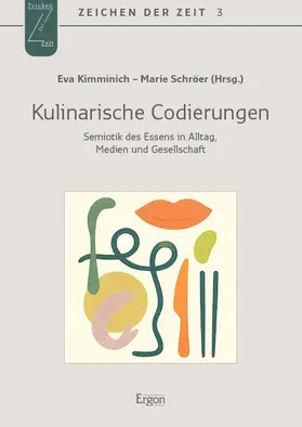 Kimminich / Schröer |  Kulinarische Codierungen | Buch |  Sack Fachmedien