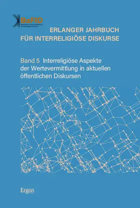 BaFID - Bayerisches Forschungszentrum |  Erlanger Jahrbuch für lnterreligiöse Diskurse 05 | Buch |  Sack Fachmedien