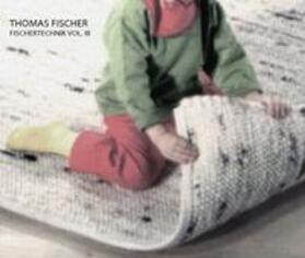 Fischer | Fischer, T: Thomas Fischer | Buch | 978-3-9874103-5-2 | sack.de