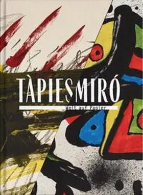Müller / Mu¨ller / Gaude | Tàpies/Miró | Buch | 978-3-98741-089-5 | www.sack.de