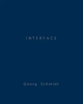 Mir / Calarco |  Georg Schmidt: Interface | Buch |  Sack Fachmedien