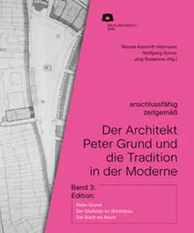 Kastorff-Viehmann / Sonne / Stabenow |  Der Architekt Peter Grund und die Tradition in der Moderne | Buch |  Sack Fachmedien
