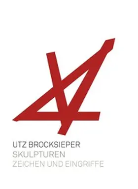 Emil Schumacher Stiftung / Lotz / Brocksieper |  Utz Brocksieper | Buch |  Sack Fachmedien