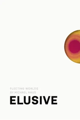 Haus |  Michael Haus: Elusive | Buch |  Sack Fachmedien