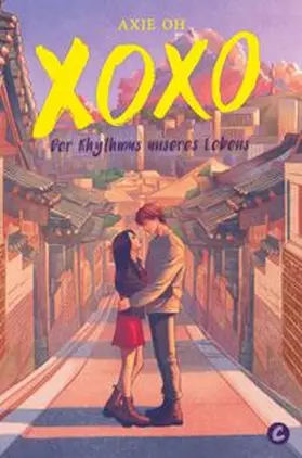 Oh |  XOXO - Der Rhythmus unseres Lebens | Buch |  Sack Fachmedien
