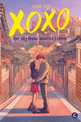 Oh |  XOXO – Der Rhythmus unseres Lebens | eBook | Sack Fachmedien
