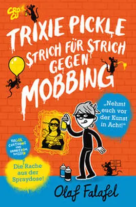 Falafel |  Trixie Pickle - Strich für Strich gegen Mobbing | Buch |  Sack Fachmedien