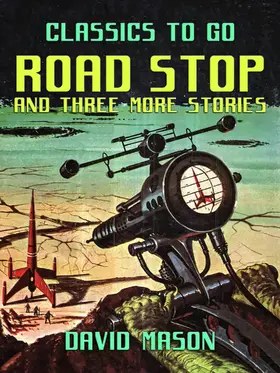 Mason |  Road Stop and three more stories | eBook | Sack Fachmedien