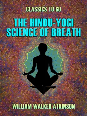 Atkinson | The Hindu-Yogi Science of Breath | E-Book | www.sack.de
