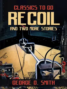 Smith |  Recoil and two more stories | eBook | Sack Fachmedien