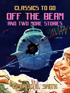 Smith |  Off the Beam and two more stories | eBook | Sack Fachmedien