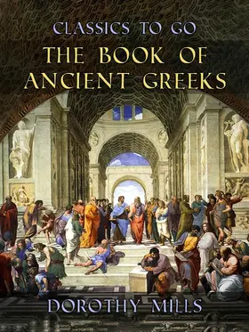 Mills |  The Book of Ancient Greeks | eBook | Sack Fachmedien