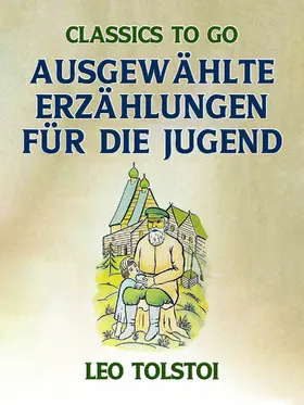 Tolstoi |  Ausgewählte Erzählungen für die Jugend | eBook | Sack Fachmedien