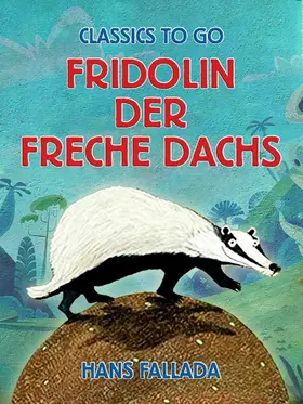 Fallada |  Fridolin der freche Dachs | eBook | Sack Fachmedien